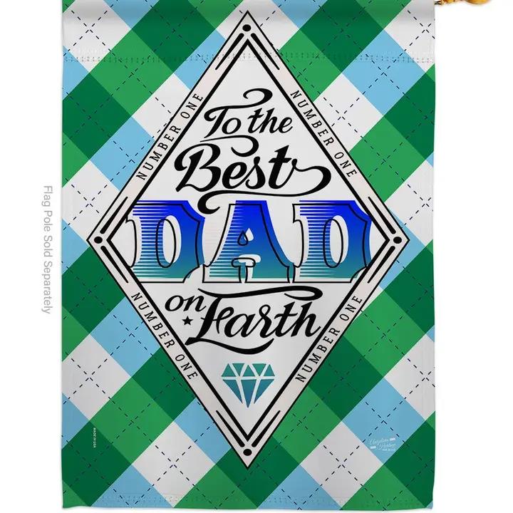 Two Group Flags Best Dad On Earth Family Father Day House Flag