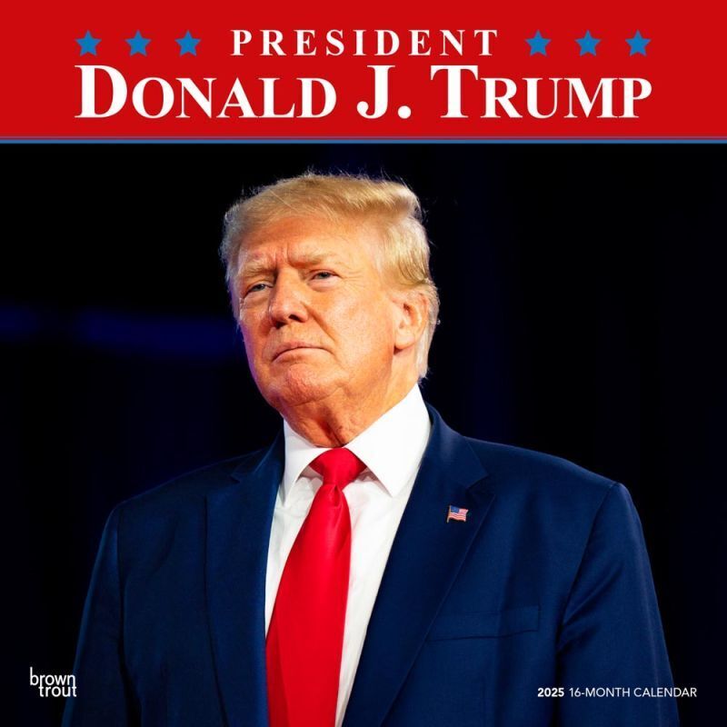 Browntrout President Donald J. Trump 2025 12 x 12 Wall Calendar