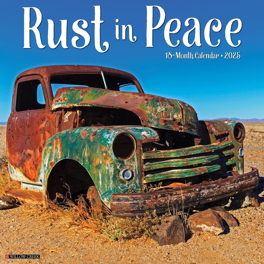 Willow Creek Rust in Peace 2025 12 x 12 Wall Calendar