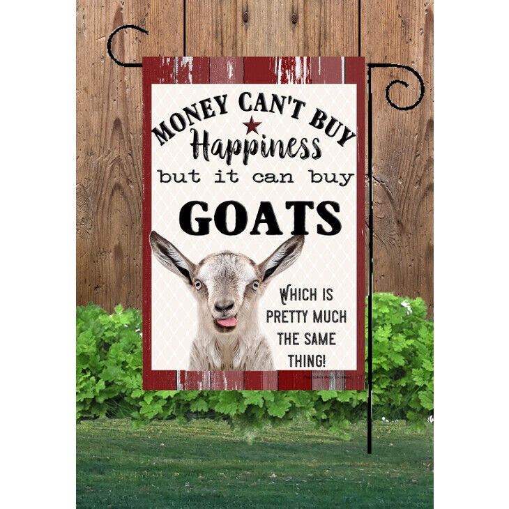 Flags Galore Money Can't Buy Goats Garden Flag