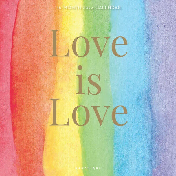 Graphique Love is Love 2024 12 x 12 Wall Calendar